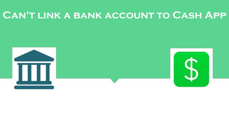 Can't-link-a-bank-account-to-Cash-App