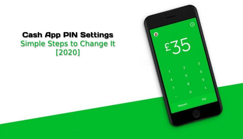 Cash-App-PIN-Settings-Simple-Steps-to-Change-It-[2020]