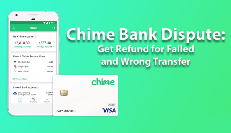 Chime-Bank-Dispute-Get-Refund-for-Failed-and-Wrong-Transfer