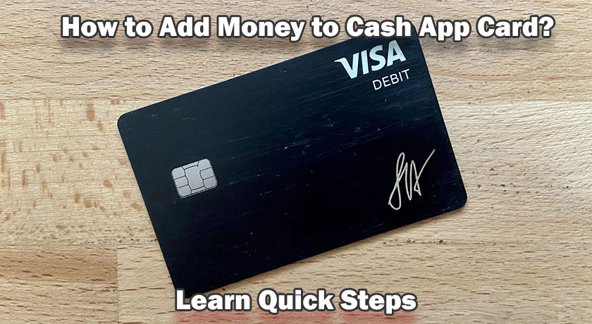 How-to-Add-Money-to-Cash-App-Card-Learn-Quick-Steps