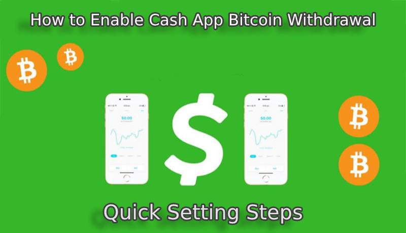 How-to-Enable-Cash-App-Bitcoin-Withdrawal-Quick-Setting-Steps