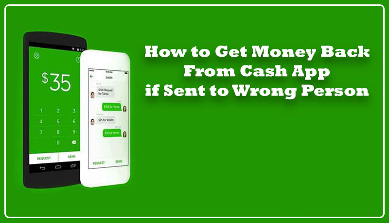 How-to-Get-Money-Back-From-Cash-App-if-Sent-to-Wrong-Person