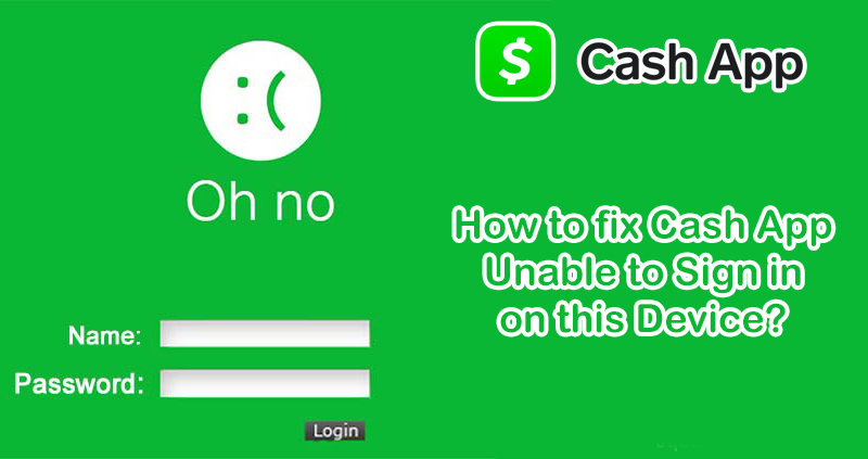 How-to-fix-Cash-App-Unable-to-Sign-in-on-this-Device