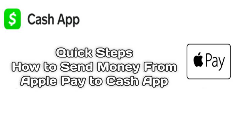 Quick-Steps-How-to-Send-Money-From-Apple-Pay-to-Cash-App