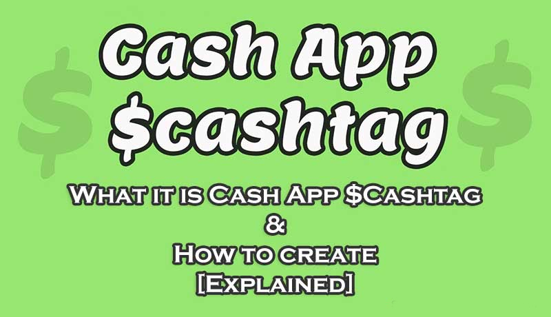 What-it-is-Cash-App-$Cashtag-&-How-to-create-[Explained]