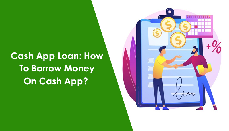 Cash App Loan How To Borrow Money On Cash App